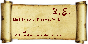 Wellisch Euszták névjegykártya